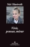 VIVIR,  PENSAR, MIRAR