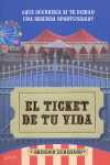 TICKET DE TU VIDA, EL