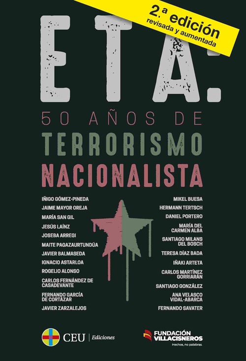 ETA: 50 AÑOS DE TERRORISMO NACIONALISTA + DICCIONARIO BREVE PARA ENTENDER EL TERRORISMO DE ETA