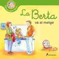 LA BERTA VA AL METGE