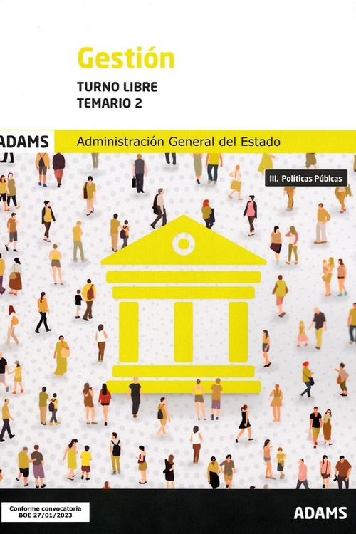 TEMARIO 2. GESTION (TURNO LIBRE) ADMINISTRACIÓN GENERAL DEL ESTADO