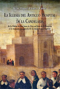 IGLESIA DEL ANTIGUO HOSPITAL DE LA CANDELARIA DE LA ORDEN DE SAN JUAN
