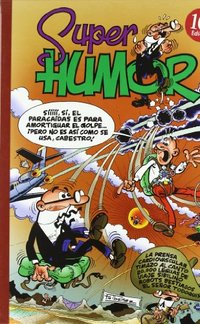 25. SUPER HUMOR MORTADELO Y FILEMON