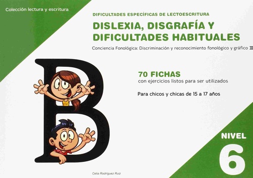 NIVEL 6. DISLEXIA, DISGRAFÍA Y DIFICULTADES HABITUALES