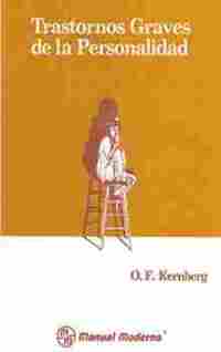 TRASTORNOS GRAVES DE LA PERSONALIDAD