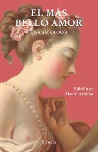 EL MÁS BELLO AMOR. UNA ANTOLOGÍA