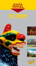VIETNAM. GUIA TOTAL