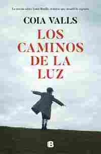 LOS CAMINOS DE LA LUZ.