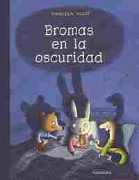 BROMAS EN LA OSCURIDAD