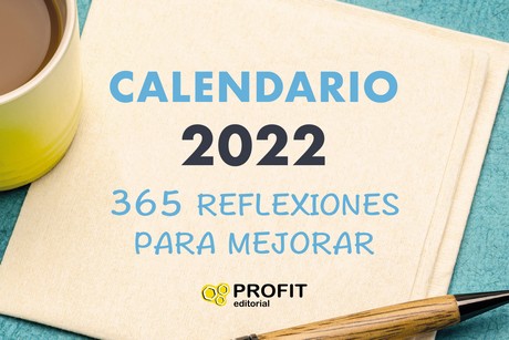 365 REFLEXIONES PARA MEJORAR. TACO CALENDARIO 2022
