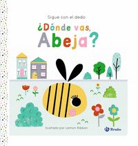 ¿DÓNDE VAS, ABEJA?. SIGUE CON EL DEDO