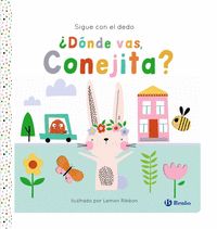 ¿DÓNDE VAS CONEJITA?. SIGUE CON EL DEDO