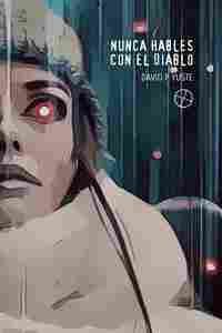 NUNCA HABLES CON EL DIABLO