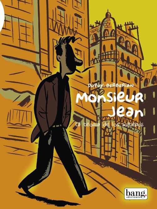 MONSIEUR JEAN,LA TEORIA DE LOS SOLTEROS