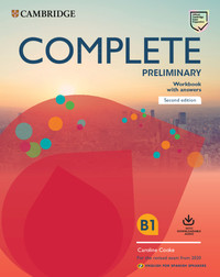 WB. COMPLETE PRELIMINARY. 2ND ED. ENGLISH FOR SPANISH SPEAKERS. WORKBOOK WITH.