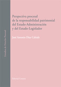 PERPECTIVA PROCESAL DE RESPOSABILIDAD PATRIMONIAL ESTADO-ADMINISTRADOR