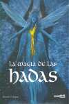 MAGIA DE LAS HADAS, LA