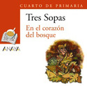 EN EL CORAZÓN DEL BOSQUE. 4º DE PRIMARIA
