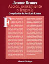 ACCION, PENSAMIENTO Y LENGUAJE