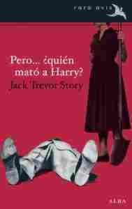 PERO... ¿ QUIÉN MATÓ A HARRY ?