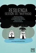 RESILIENCIA GESTION DEL NAUFRAGIO