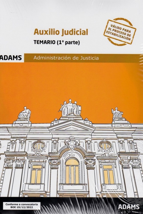 AUXILIO JUDICIAL. ADMINISTRACIÓN DE JUSTICIA. TEMARIO 1ª Y 2ª PARTE (2 VOLS.)