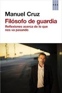 FILOSOFO DE GUARDIA. REFLEXIONES ACERCA DE LO QUE NOS VA PASANDO