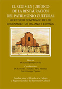 RÉGIMEN JURÍDICO DE LA RESTAURACIÓN DEL PATRIMONIO CULTURAL,EL