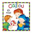 ES MIO!. CAILLOU