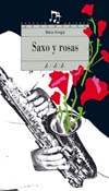SAXO Y ROSAS