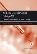MEDICINA GENÉTICA CLÍNICA DEL SIGLO XXI