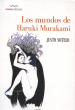LOS MUNDOS DE HARUKI MURAKAMI