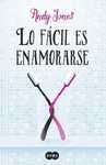 LO FACIL ES ENAMORARSE
