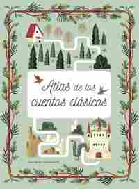 ATLAS DE LOS CUENTOS CLÁSICOS