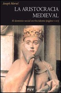 ARISTOCRACIA MEDIEVAL, LA