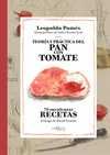 TEORÍA Y PRÁCTICA DEL PAN CON TOMATE