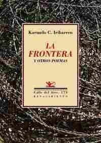 LA FRONTERA Y OTROS POEMAS