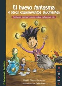 HUEVO FANTASMA Y OTROS EXPERIMENTOS, EL