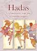 HADAS. UN FASCINANTE VIAJE POR SU MUNDO MÁGICO