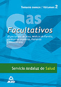 2. TEMARIO COMUN. FACULTATIVOS SAS (ESPECIALISTA AREA, MEDICOS FAMILIA