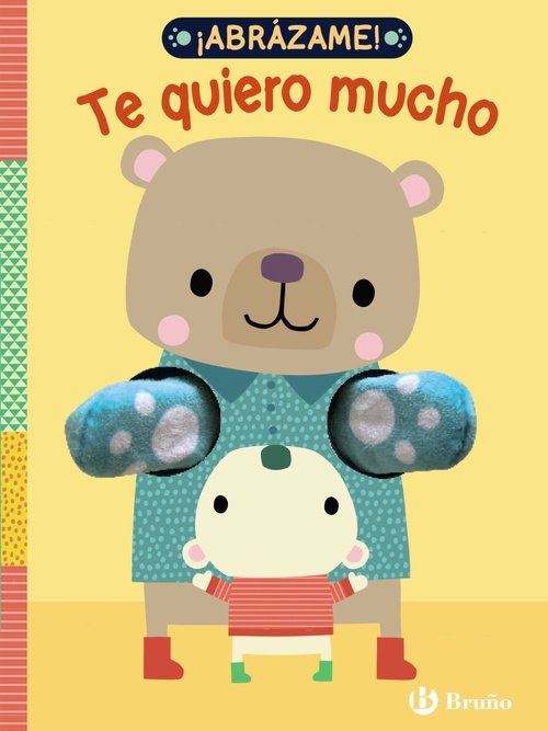 TE QUIERO MUCHO. ¡ABRAZAME!
