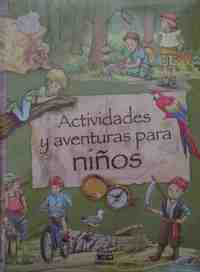 ACTIVIDADES Y AVENTURAS PARA NIÑOS