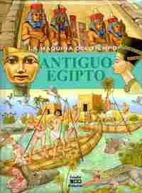 ANTIGUO EGIPTO. LA MAQUINA DEL TIEMPO