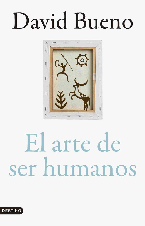 EL ARTE DE SER HUMANOS.