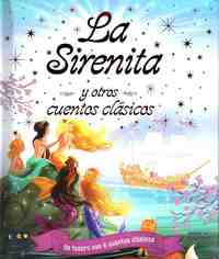 SIRENITA Y OTROS CUENTOS CLASICOS