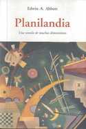 PLANILANDIA: UNA NOVELA DE MUCHAS DIMENSIONES