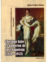 CHICLANA BAJO EL GOBIERNO DE JOSE NAPOLEON (1810 - 1812 )