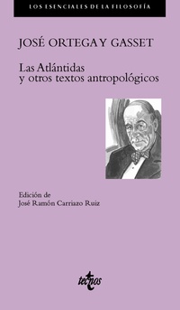 LAS ATLANTIDAS Y OTROS TEXTOS ANTROPOLÓGICOS