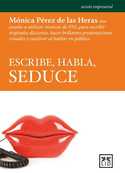 ESCRIBE, HABLA, SEDUCE.