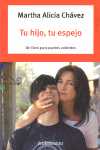 TU HIJO, TU ESPEJO